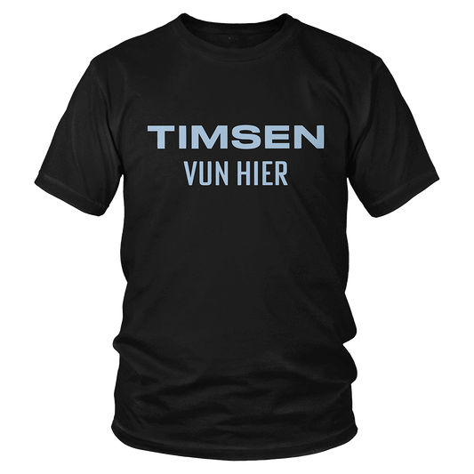 Timsen Unisex T-Shirt 'Vun Hier'